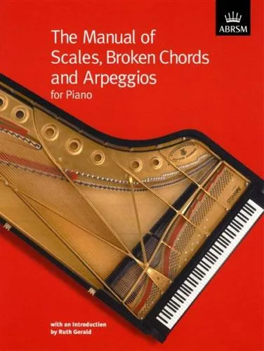 The Manual of Scales, Broken Chords and Arpeggios